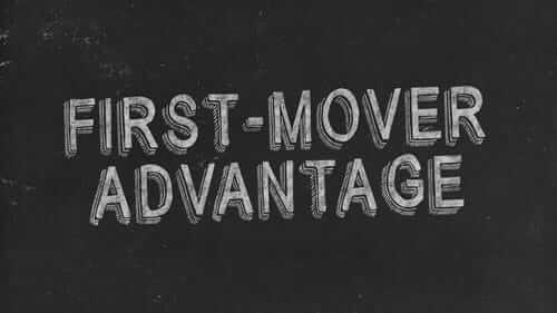 First-Mover Advantage Black Image